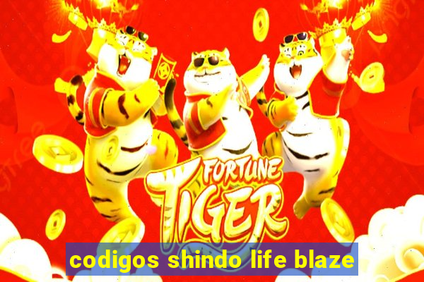 codigos shindo life blaze